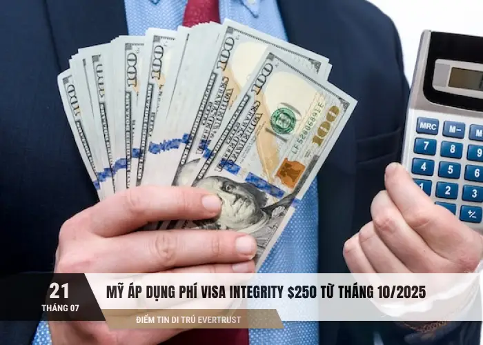 Mỹ Áp Dụng Phí Visa Integrity $250 Từ Tháng 10_2025