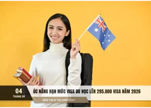 Úc nâng hạn mức visa du học lên 295.000 visa năm 2026
